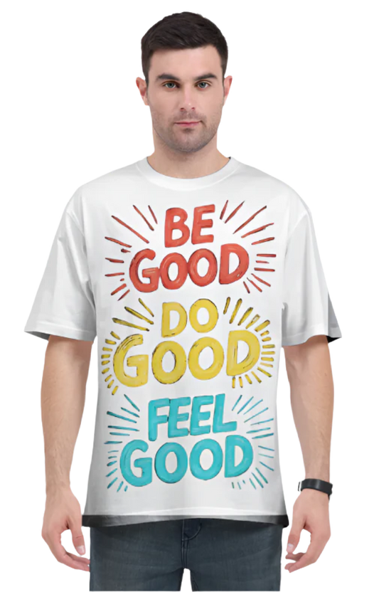 Men's Oversize Half Sleeve T-Shirt_Be Good