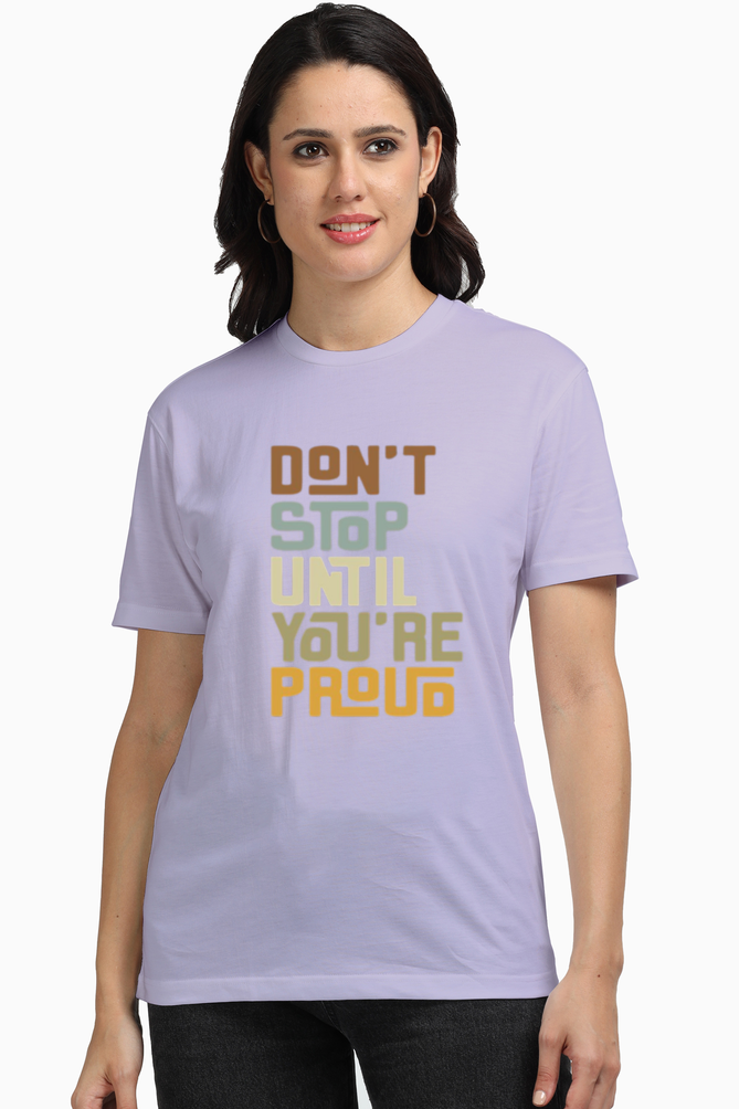 Women Supima T-Shirts_Don't Stop_Quotes Collection